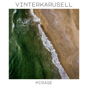 Mirage by Vinterkarusell