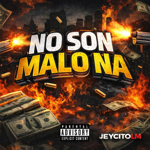 No Son Malo Na by JeycitoLM