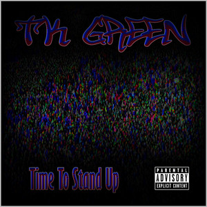 TK Green - Time to Stand Up