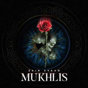 Mukhlis by Zain Avaan