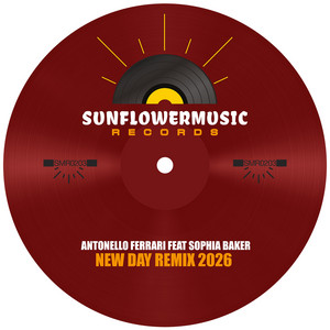 New Day - Antonello Ferrari Club Mix by Antonello Ferrari, Sophia Baker