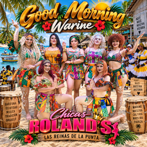 Good Morning (Warine) by Chicas Roland's De Honduras
