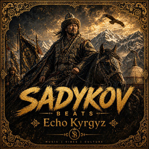Kurmanbek epic by Sadykov Beats