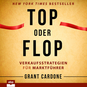 Top oder Flop (Ungekürzt)