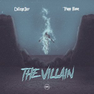 The Villain (feat. TRAPP ALONE)