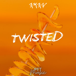 PTT Music - Twisted