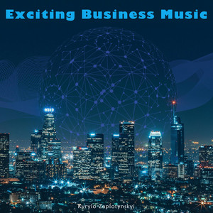 Kyrylo Zaplotynskyi — Exciting Business Music