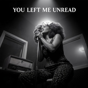 You Left Me Unread by Melissa McQueen