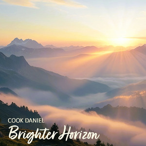 Brighter Horizon by Cook Daniel