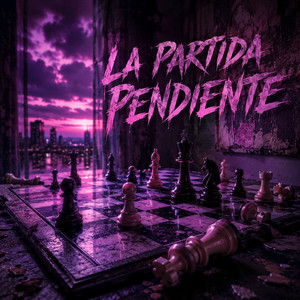 LA PARTIDA PENDIENTE by NETO CRON