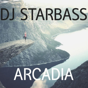 Arcadia by DJ STARBASS