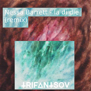 Trifantsov - La Di Die (Nessa Barrett Remix)