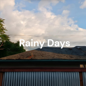 Rainy Days