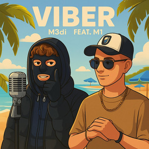 M3di - Viber (feat. M1One)