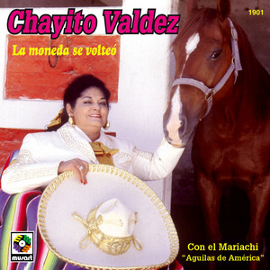 Chayito Valdez - La Vida Es Hermosa (feat. Mariachi Aguilas de América de Javier Carrillo)