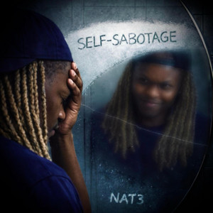 Self-Sabotage by Nat3