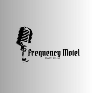 Frequency Motel by DARK KILLA