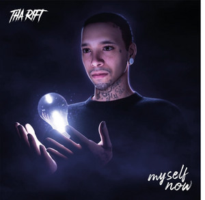 Myself Now by Tha Rift
