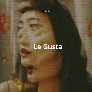 Le Gusta by Eiron