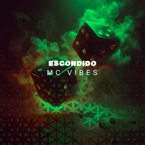 ESCONDIDO by MC VIBES