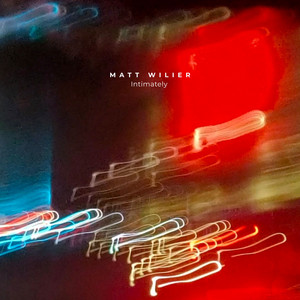 Intimately by Matt Wilier Album Cover