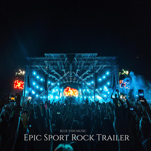 Blue Fish Music - Epic Sport Rock Trailer (Live)