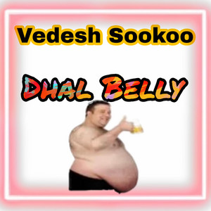 Vedesh Sookoo - Dhal Belly