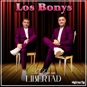 Los Bonys - Te Dejo en Libertad