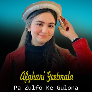 Afghani Geetmala - Yar Rana Zi