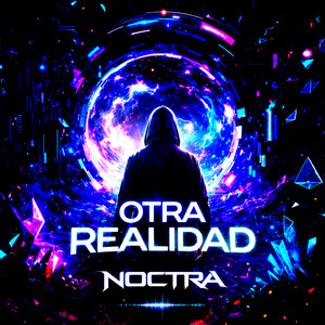 Otra Realidad by Noctra