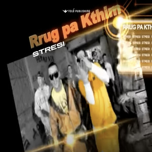 Stresi - Rrug Pa Kthim