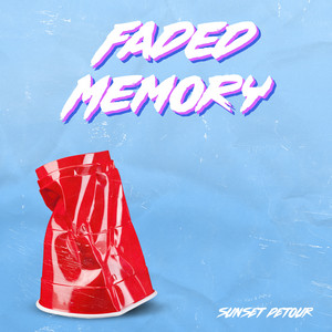 Faded Memory by Sunset Detour