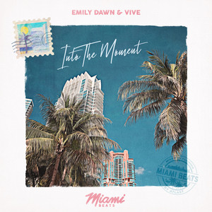 Into The Moment by Emily Dawn, Vive