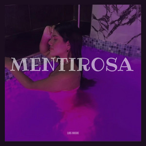 MENTIROSA by LUISNOCHE
