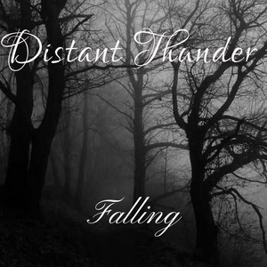 Falling by Distant Thunder