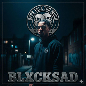 Opps talk too much by BLXCKSAD