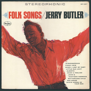 Folks Songs — Jerry Butler