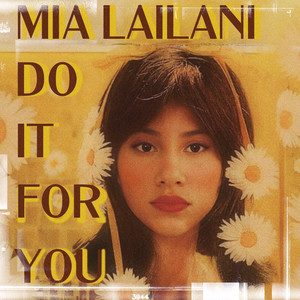 Do It For You by Mia Lailani