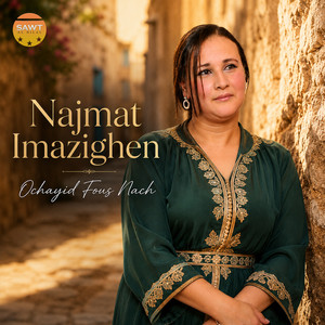 Ochayid Fous Nach by Najmat Imazighen