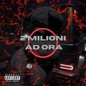 2 Milioni Ad Ora by Ricoflowlambo