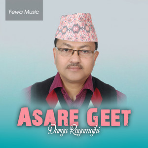 Durga Rayamajhi - Asare Geet