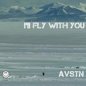 AVSTN - I'll Fly with You