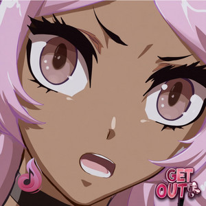 Get out by PRETTY LITTLE BABY