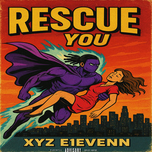 Rescue You - Prod.Quez Queso by XYZ E1EVENN