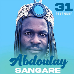 Abdoulaye Sangare - 31 Décembre