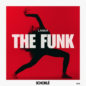 The Funk - Radio-Edit by Lanka