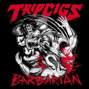 Barbarian by Trip Cigs