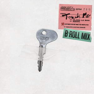 Touch Me - B Roll Mix