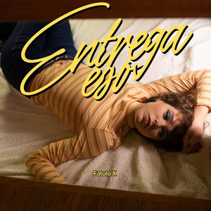 Entrega eso by fatulo X