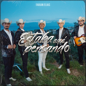 Fabián Elías - Estaba Aquí Pensando (Cover)